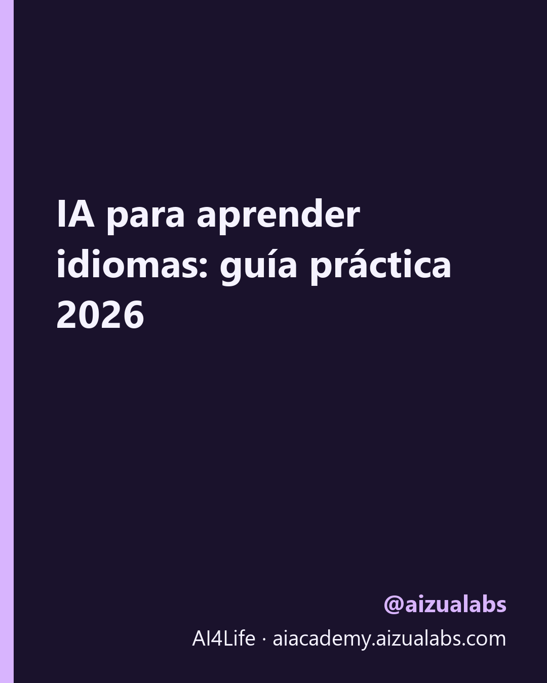 IA para aprender idiomas: guía práctica 2026