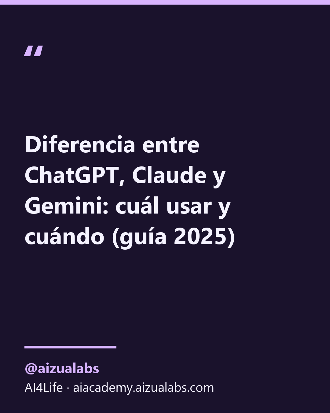 Diferencia entre ChatGPT, Claude y Gemini: cuál usar y cuándo (guía 2025)