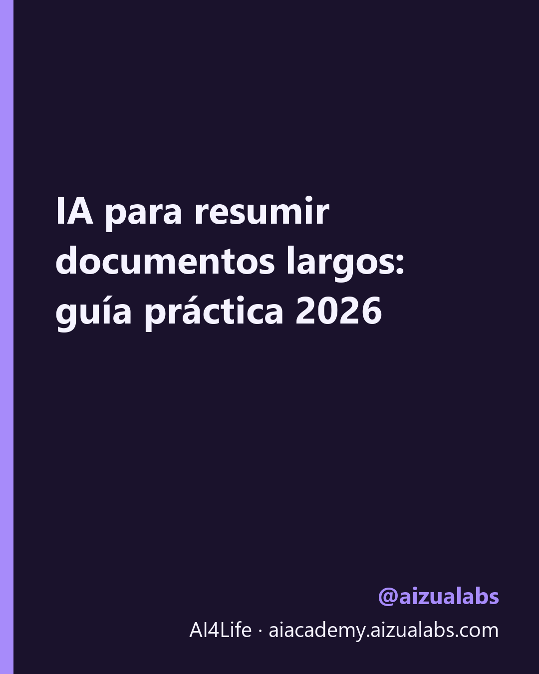IA para resumir documentos largos: guía práctica 2026