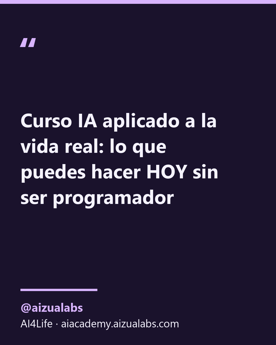Curso IA aplicado a la vida real: lo que puedes hacer HOY sin ser programador