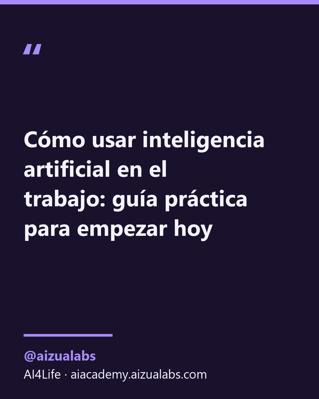 Cómo usar inteligencia artificial en el trabajo: guía práctica para empezar hoy