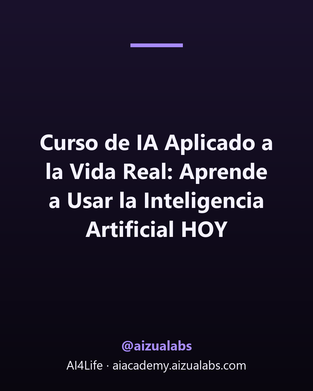 Curso de IA Aplicado a la Vida Real: Aprende a Usar la Inteligencia Artificial HOY