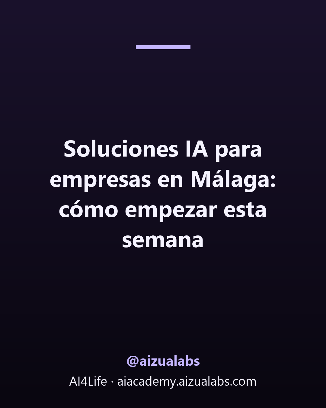 Soluciones IA para empresas en Málaga: cómo empezar esta semana