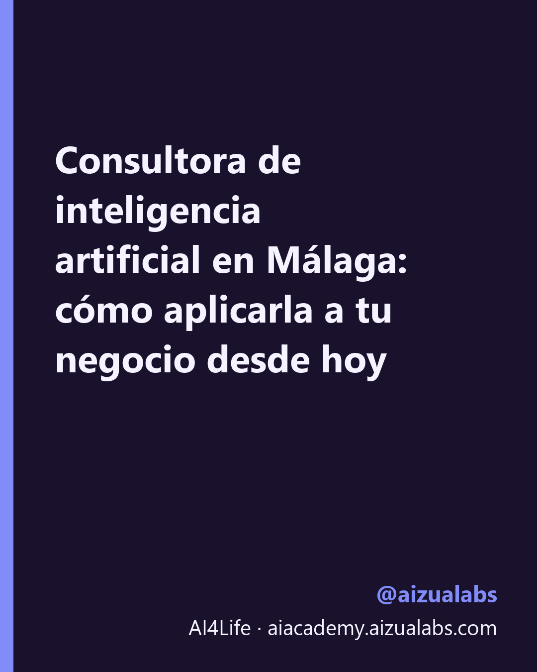 AI consultancy in Malaga: how to apply it to your business starting today