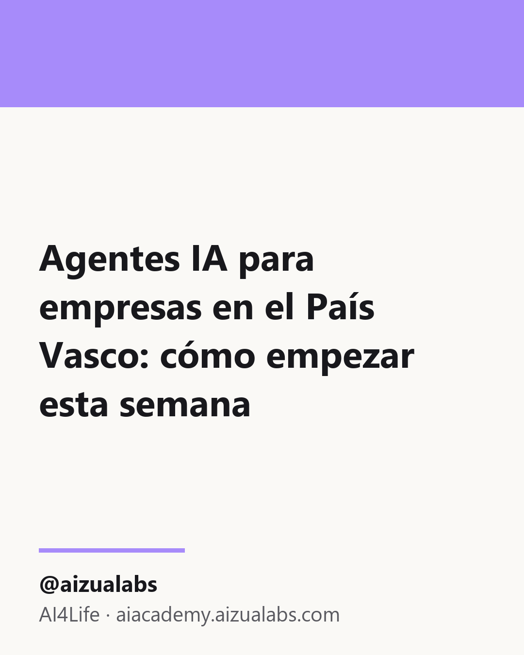 Agentes IA para empresas en el País Vasco: cómo empezar esta semana
