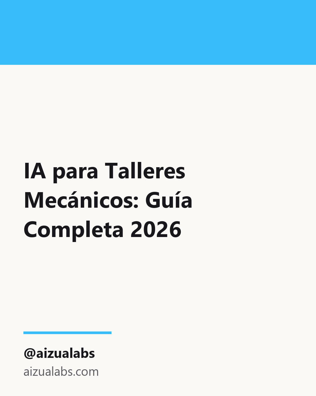 IA para Talleres Mecánicos: Guía Completa 2026