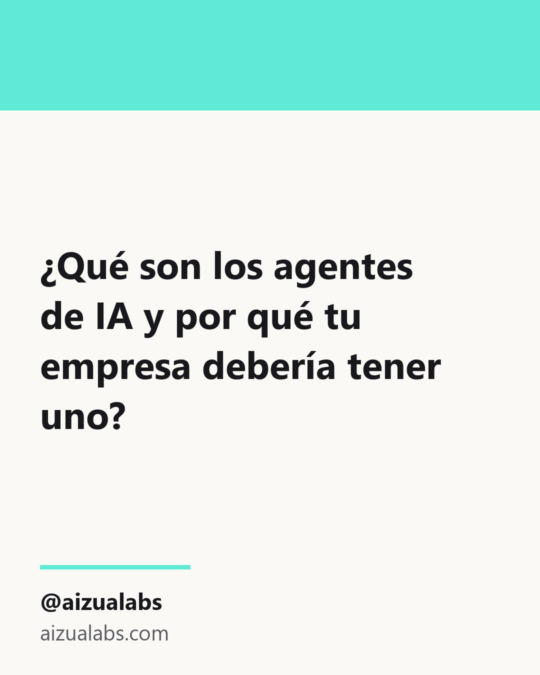 ¿Qué son los agentes de IA y por qué tu empresa debería tener uno?