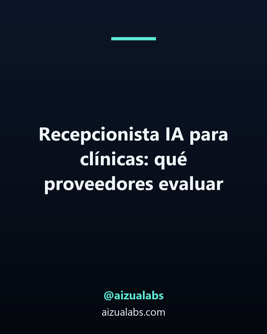 Recepcionista IA para clínicas: qué proveedores evaluar