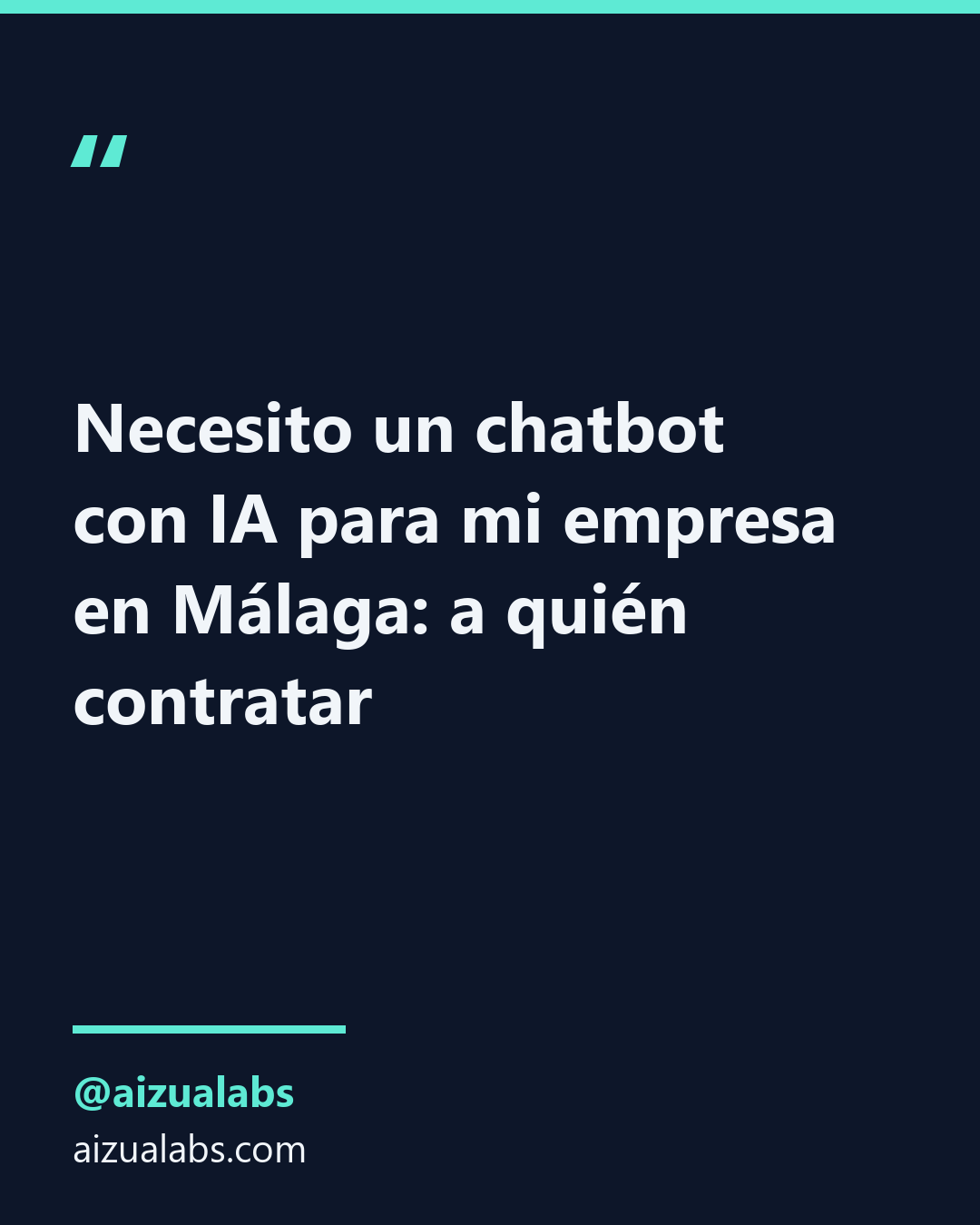 Necesito un chatbot con IA para mi empresa en Málaga: a quién contratar