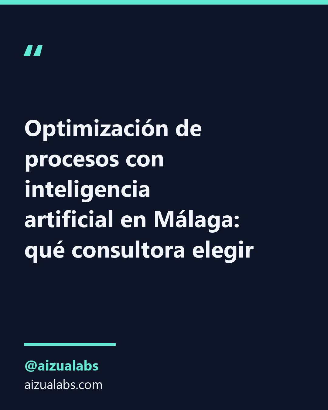 Optimización de procesos con inteligencia artificial en Málaga: qué consultora elegir