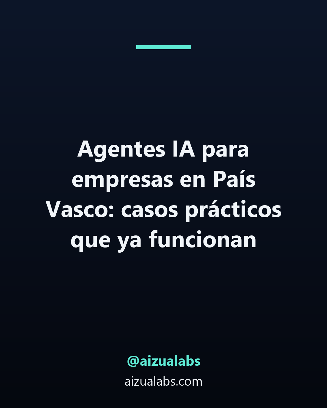 Agentes IA para empresas en País Vasco: casos prácticos que ya funcionan