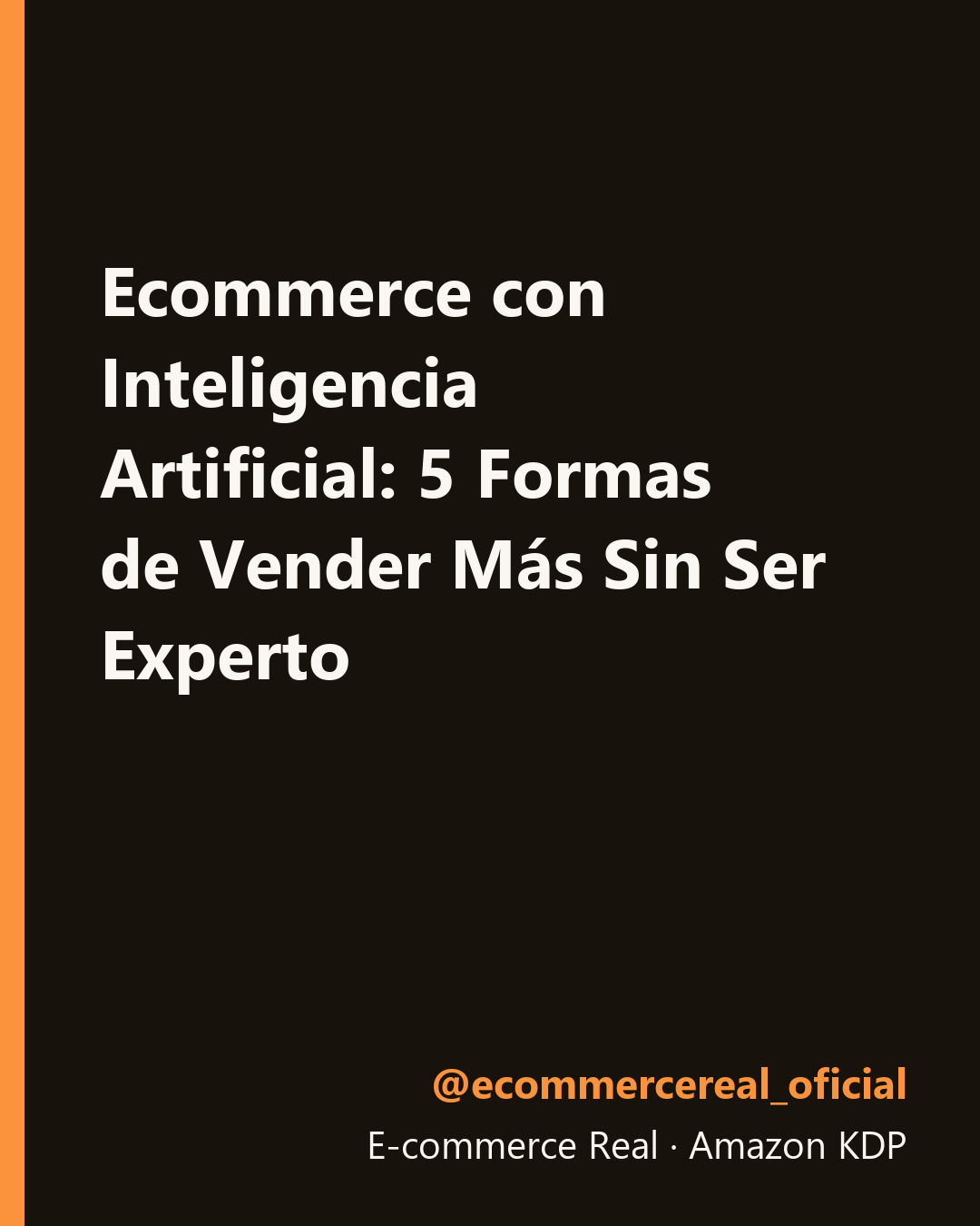 E-commerce with Artificial Intelligence: 5 Ways to Sell More Without Being an Expert